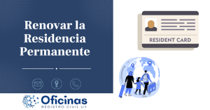 ¿Qué Hacer para Renovar la Residencia Permanente?